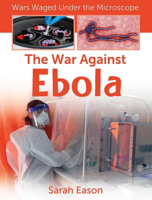 The War Against Ebola - Paperback