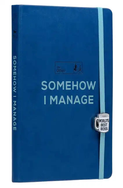 The Office: Somehow I Manage Journal with Charm - Hardcover