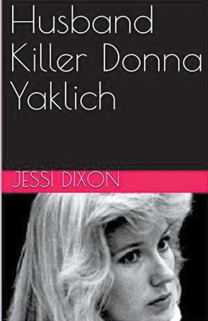 Husband Killer Donna Yaklich - Paperback