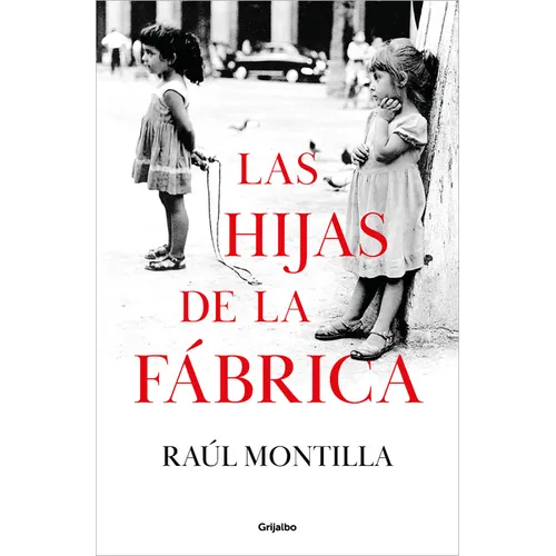 Las Hijas de la F?brica / Daughters of the Car Factory - Hardcover