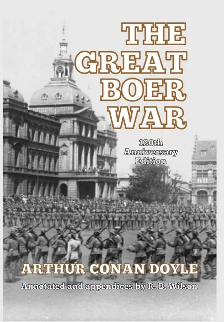 The Great Boer War: 120th Anniversary Edition - Hardcover