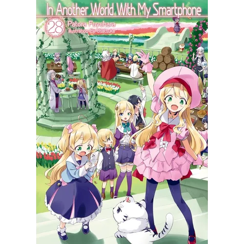 In Another World with My Smartphone: Volume 28 (Light Novel) - Paperback