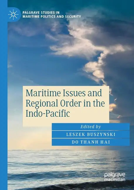 Maritime Issues and Regional Order in the Indo-Pacific - Paperback