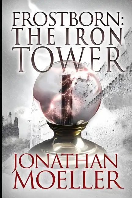 Frostborn: The Iron Tower - Paperback