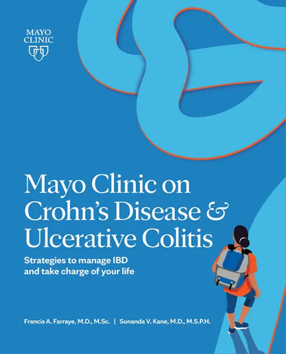 Mayo Clinic on Crohn's Disease & Ulcerative Colitis: Strategies to Manage Ibd and Take Charge of Your Life - Paperback