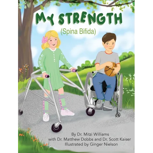 My Strength (Spina Bifida) - Hardcover