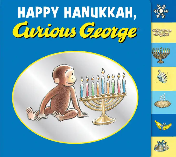 Happy Hanukkah, Curious George Tabbed Board Book: A Hanukkah Holiday Book for Kids - Board Book