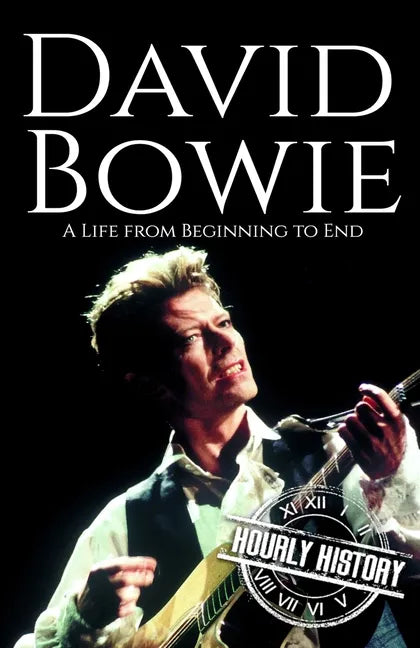 David Bowie: A Life from Beginning to End - Paperback