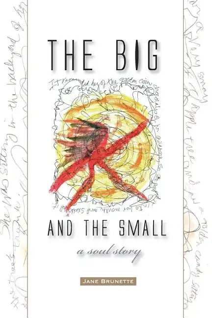 The Big and the Small: A Soul Story - Paperback