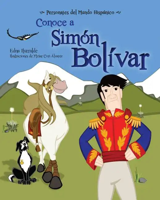 Conoce a Simon Bolivar - Paperback