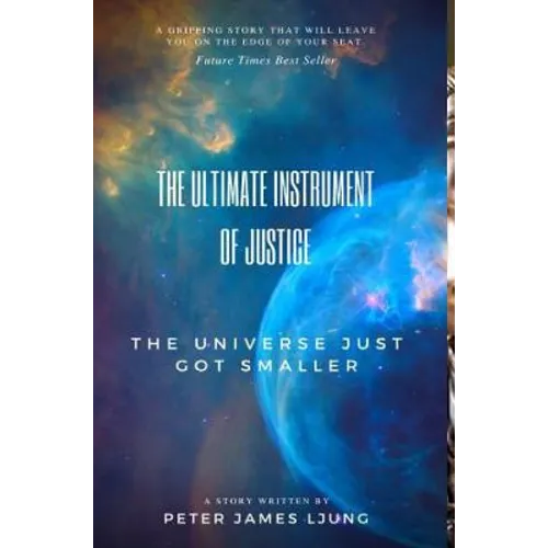 The Ultimate Instrument Of Justice 2nd Edition - Hardcover