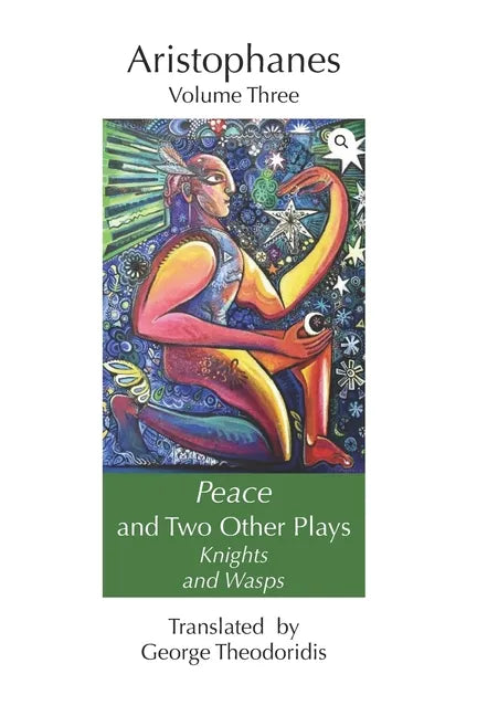 Peace and Two Other Plays: Knights and Wasps - Paperback