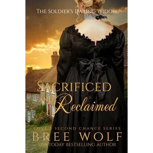 Sacrificed & Reclaimed: The Soldier's Daring Widow - Paperback