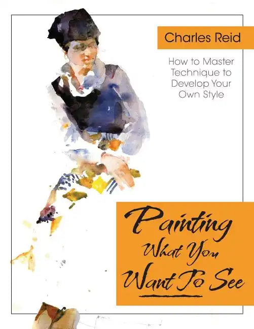 Painting What (You Want) to See: 