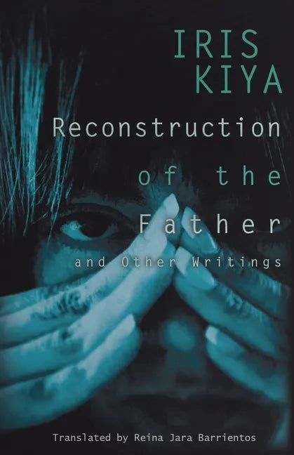 Reconstruction of the Father and Other Writings - Paperback