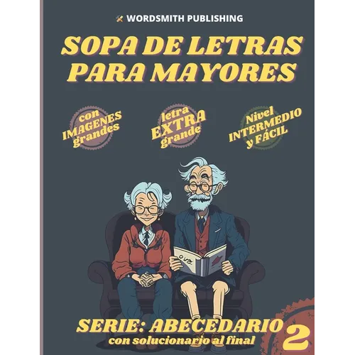 Sopa de Letras con Letra EXTRA Grande para Mayores Serie ABECEDARIO Volumen 2 - Paperback