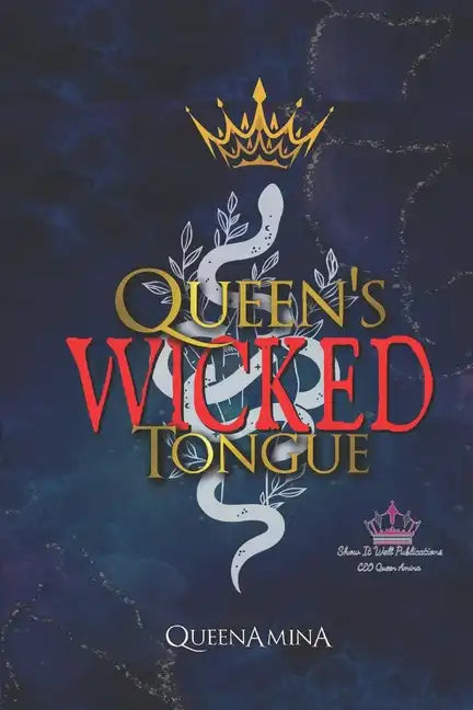 Queen's WICKED Tongue - Paperback