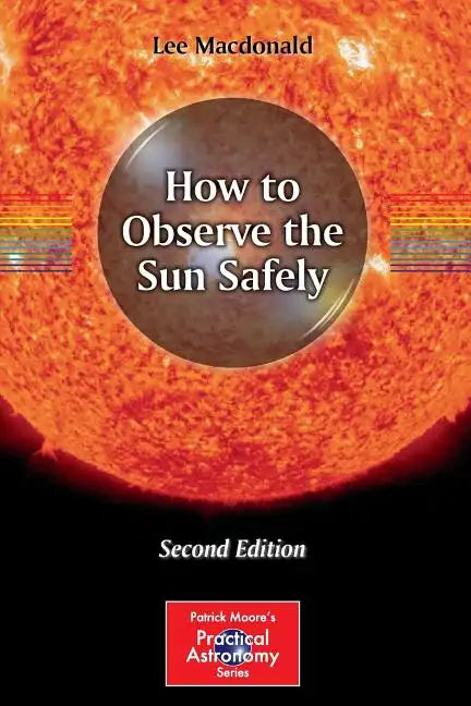 How to Observe the Sun Safely - Paperback