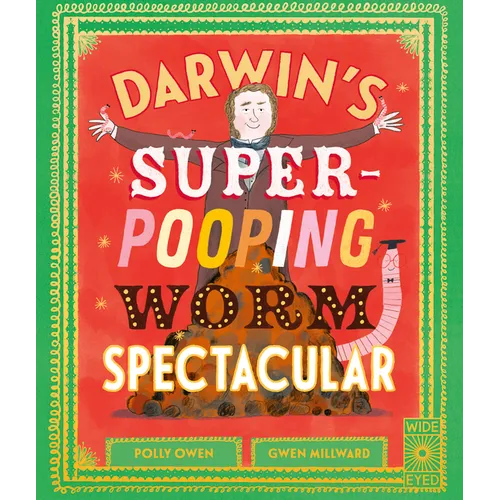 Darwin's Super-Pooping Worm Spectacular - Paperback