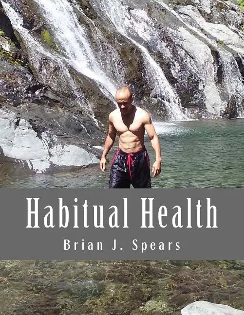 Habitual Health - Paperback