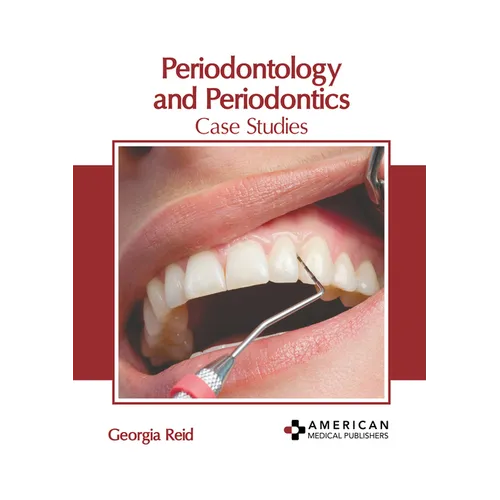 Periodontology and Periodontics: Case Studies - Hardcover