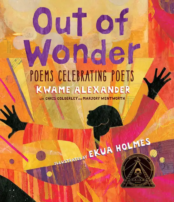 Out of Wonder: Poems Celebrating Poets - Hardcover