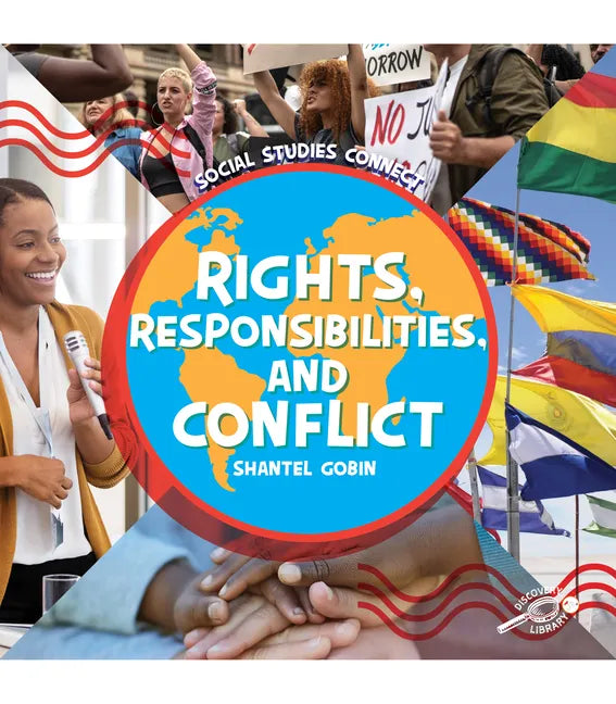 Rights, Responsibilities, and Conflict - Paperback