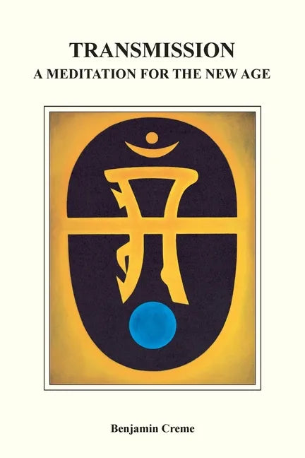 Transmission: A Meditation for the New Age - Paperback