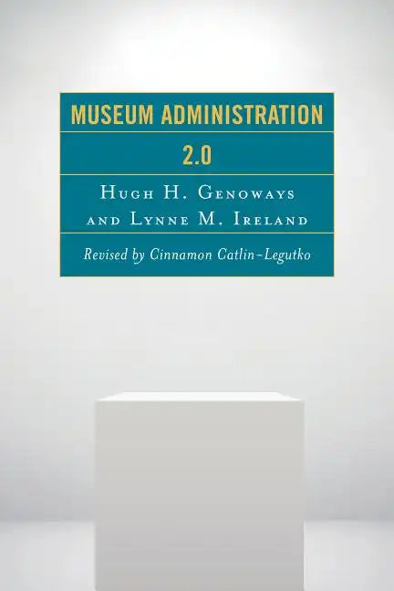 Museum Administration 2.0 - Paperback