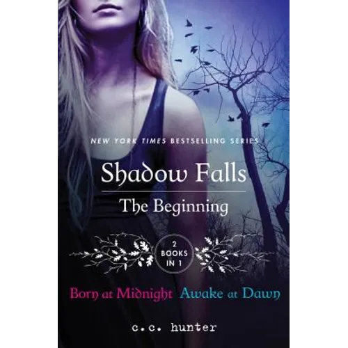 Shadow Falls: The Beginning: Born at Midnight and Awake at Dawn - Paperback