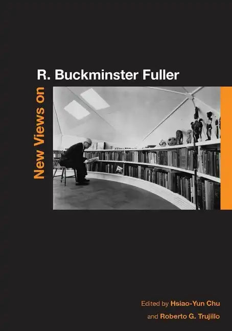 New Views on R. Buckminster Fuller - Paperback