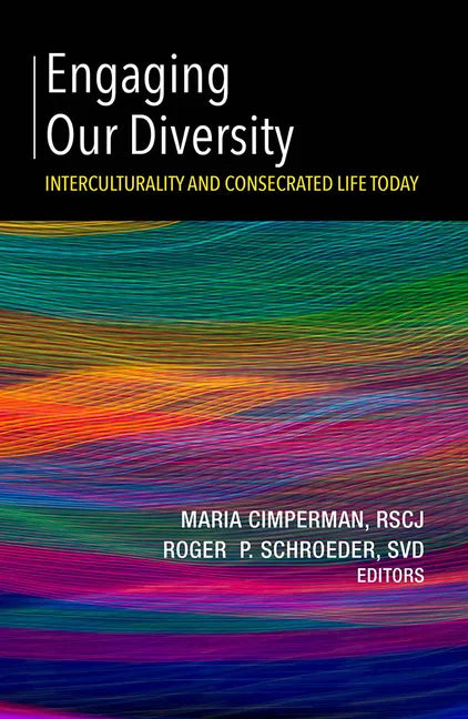 Engaging Our Diversity: Interculturality and Consecrated Life Today - Paperback