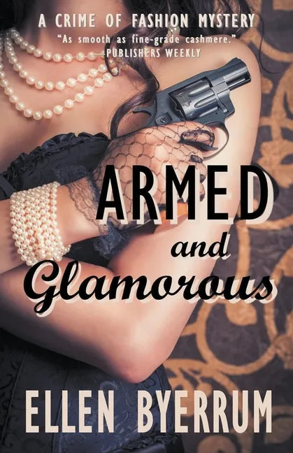 Armed and Glamorous - Paperback