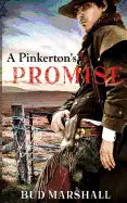A Pinkerton's Promise: A Classic Western - Paperback