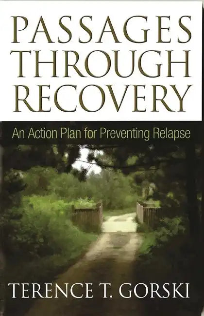Passages Through Recovery: An Action Plan for Preventing Relapse - Paperback