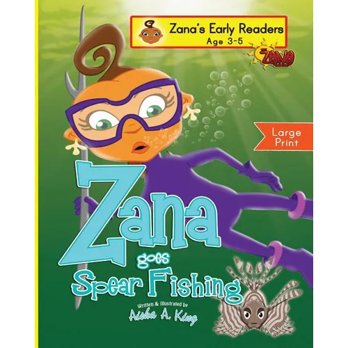 Zana Goes Spear Fishing - Paperback