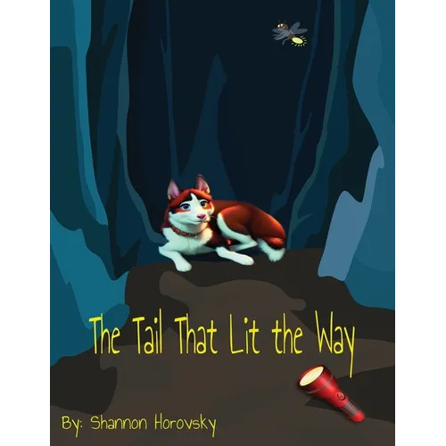 The Tail that Lit the Way - Paperback