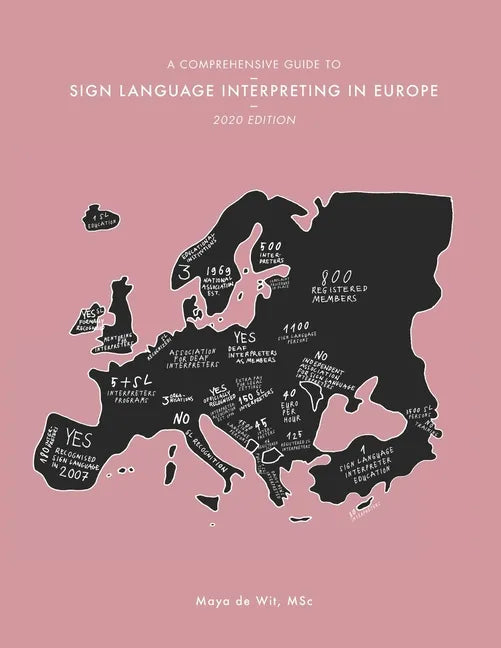 A Comprehensive Guide to Sign Language Interpreting in Europe, 2020 edition - Paperback