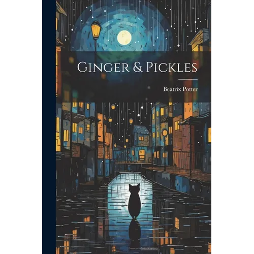 Ginger & Pickles - Paperback
