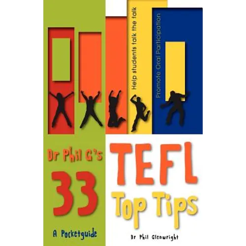 Dr Phil G's 33 Top TEFL Tips - Paperback