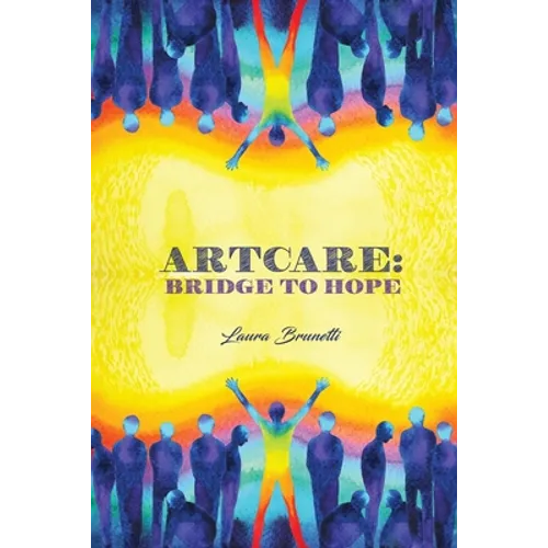 ArtCare: Bridge to Hope - Paperback
