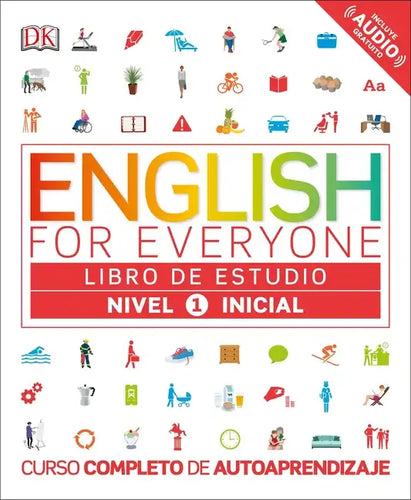 English for Everyone: Nivel 1: Inicial, Libro de Estudio: Curso Completo de Autoaprendizaje - Paperback