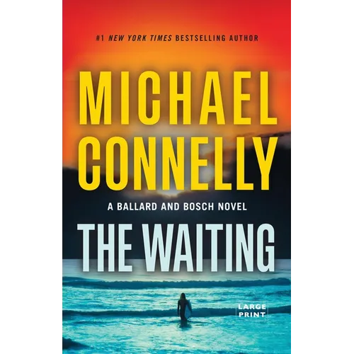 The Waiting: A Ballard and Bosch Novel - Hardcover