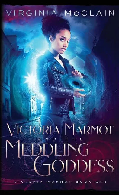 Victoria Marmot and the Meddling Goddess - Paperback