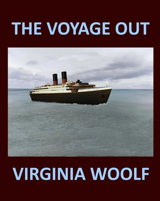 THE VOYAGE OUT VIRGINIA WOOLF Large Print: Large Print - Paperback