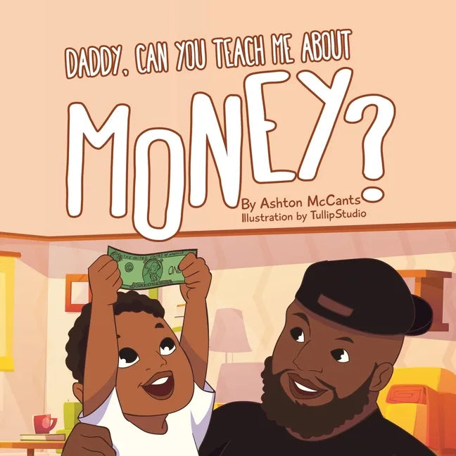 Daddy, Can You Teach Me About Money? - Paperback