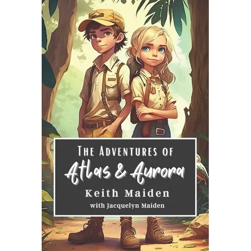 The Adventures of Atlas and Aurora - Paperback