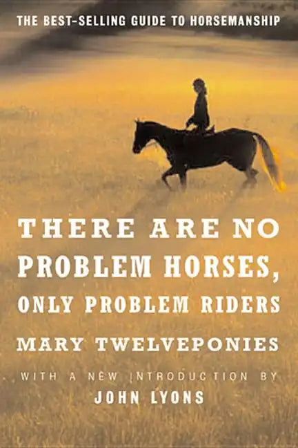 There Are No Problem Horses, Only Problem Riders - Paperback