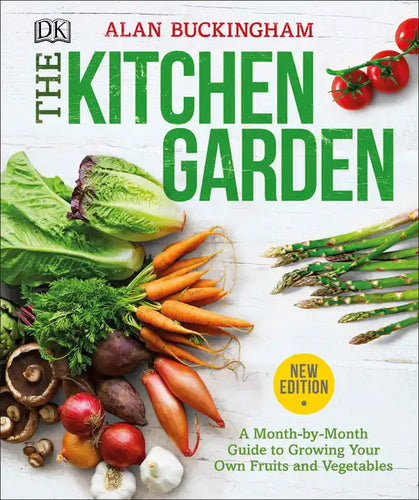 The Kitchen Garden: A Month by Month Guide to Growing Your Own Fruits and Vegetables - Paperback