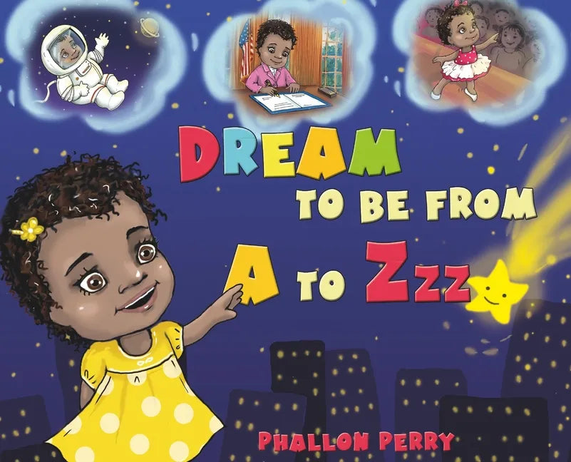 Dream to be from A to Zzz - Hardcover